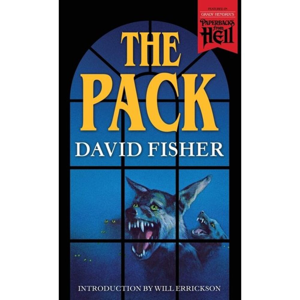 The Pack (Paperbacks from Hell) -- David Fisher